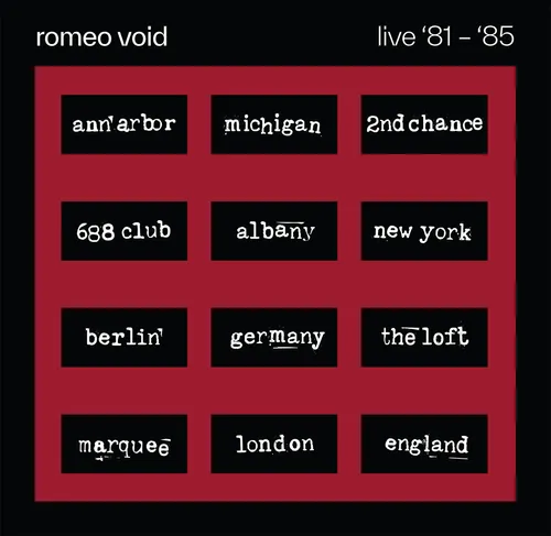 Romeo Void - Live '81 -'85 vinyl record cover