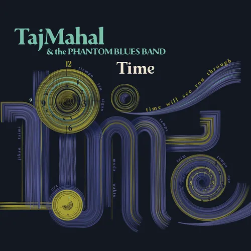 Taj Mahal & The Phantom Blues Band - Time vinyl record cover