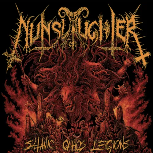 Nunslaughter - Satanic Chaos Legions vinyl record cover