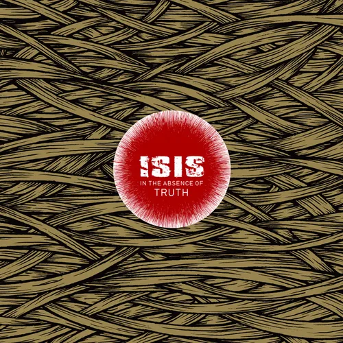 Isis - In the Absence of Truth vinyl record cover