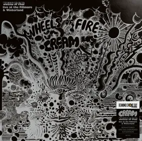 Wheels Of Fire: Live At The Fillmore Auditorium & Winterland Ballroom