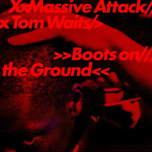 Massive Attack feat. Tom Waits - Boots on the Ground vinyl record cover