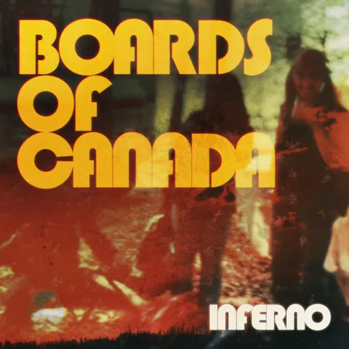 Boards Of Canada - Inferno vinyl record cover