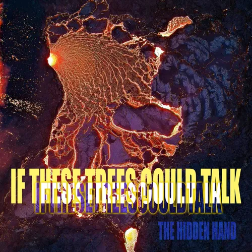 If These Trees Could Talk - The Hidden Hand vinyl record cover