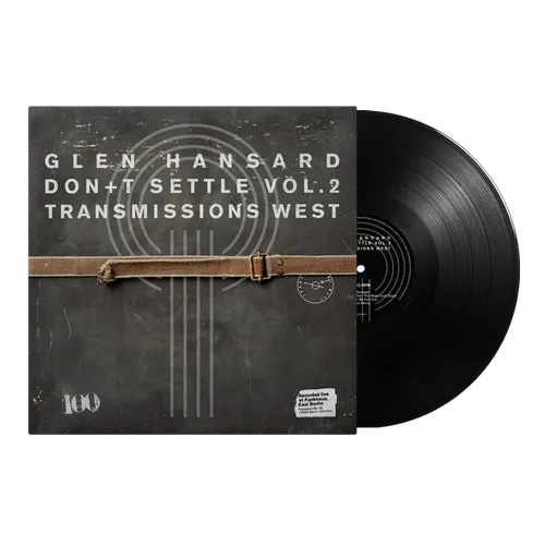 Glen Hansard - Don't Settle Vol. 2 - Transmissions West vinyl record cover