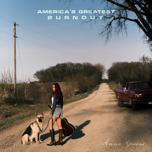 Anna Graves - America's Greatest Burnout vinyl record cover