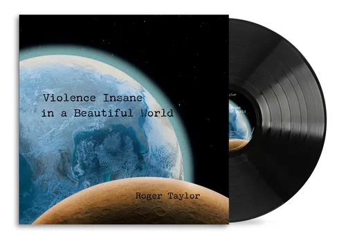 Roger Taylor - Violence Insane in a Beautiful World vinyl record cover