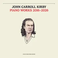 Piano Works 2016-2026
