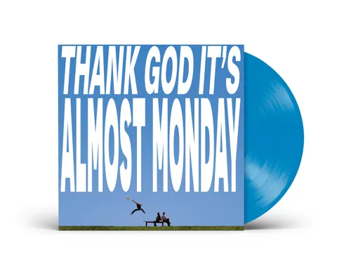 Almost Monday - THANK GOD IT'S ALMOST MONDAY vinyl record cover