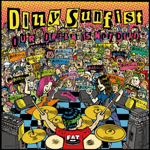 Dizzy Sunfist - Our Dream Is Not Dead vinyl record cover
