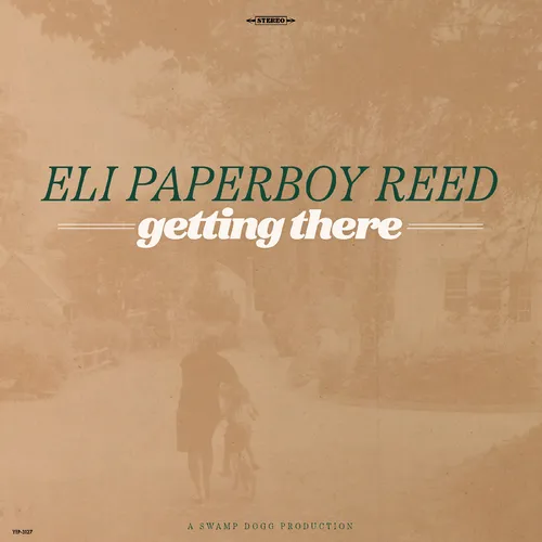 Eli Paperboy Reed - Getting There vinyl record cover