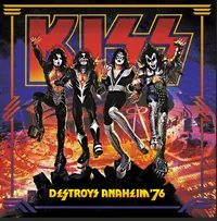 Kiss Destroys Anaheim '76