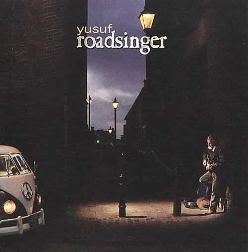 Yusuf - Roadsinger (To Warm You Through The Night) vinyl record cover