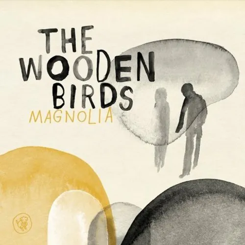 Wooden Birds - Magnolia vinyl record cover