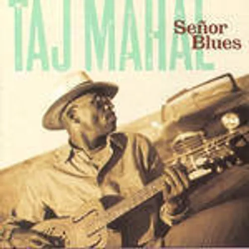 Taj Mahal - Senor Blues vinyl record cover