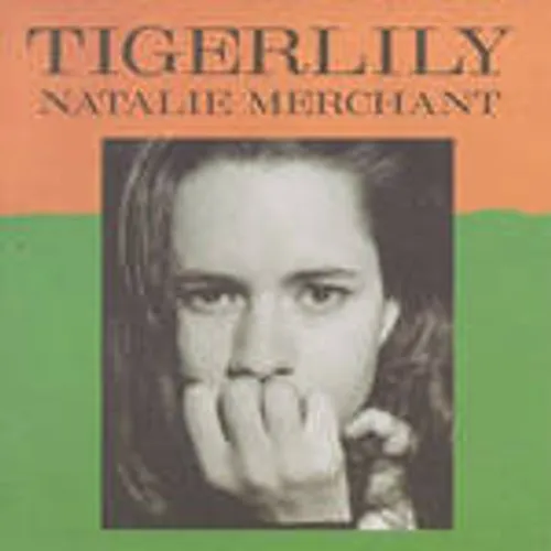 Natalie Merchant - Tigerlily vinyl record cover