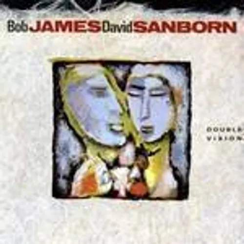 James/Sanborn - Double Vision vinyl record cover