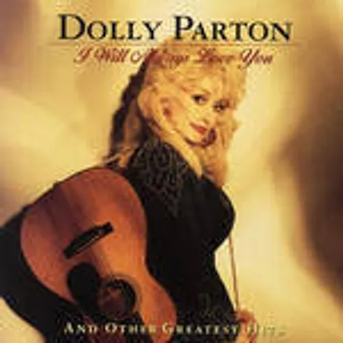 Dolly Parton - I Will Always Love You and Other Greatest Hits vinyl record cover