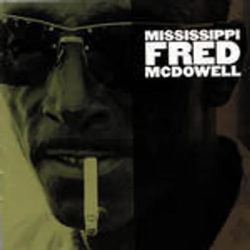 Mississippi Fred Mcdowell - Mississippi Fred McDowell vinyl record cover