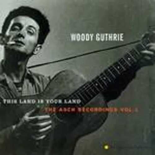 Woody Guthrie - This Land Is Your Land 1 vinyl record cover