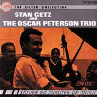 Stan Getz & the Oscar Peterson Trio