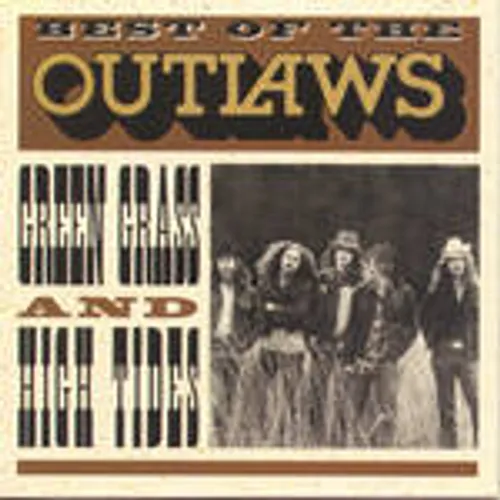 The Outlaws - Best of: Green Grass & High Tides vinyl record cover