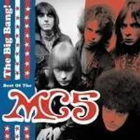 The Big Bang: The Best Of MC5