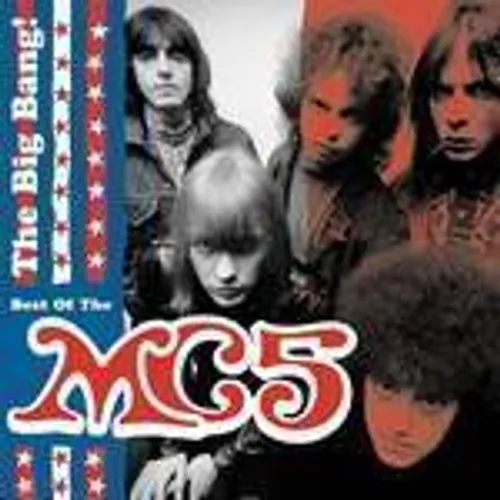 Mc5 - The Big Bang: The Best Of MC5 vinyl record cover