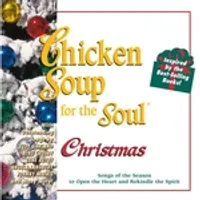 Chicken Soup for the Soul: Christmas Songs