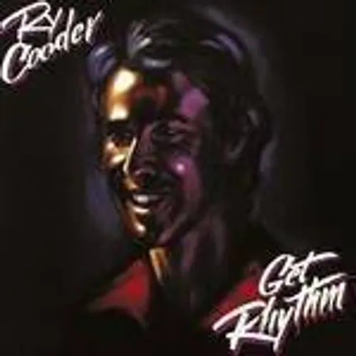 Ry Cooder - Get Rhythm vinyl record cover