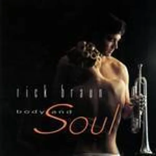 Rick Braun - Body & Soul vinyl record cover