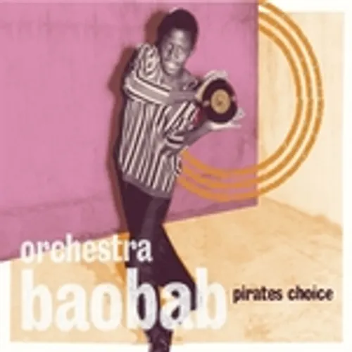 Orchestra Baobab - Pirates Choice vinyl record cover