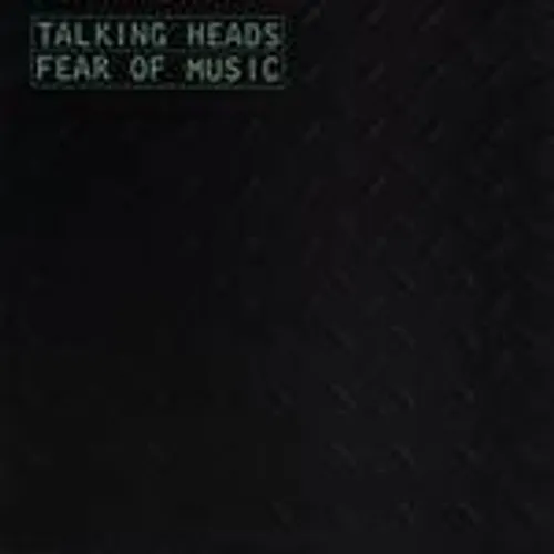 Talking Heads - Fear of Music vinyl record cover