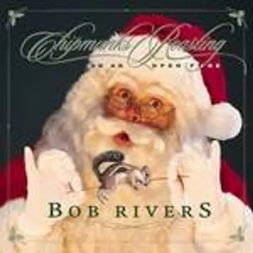 Bob Rivers - Chipmunks Roasting on An Open Fire vinyl record cover