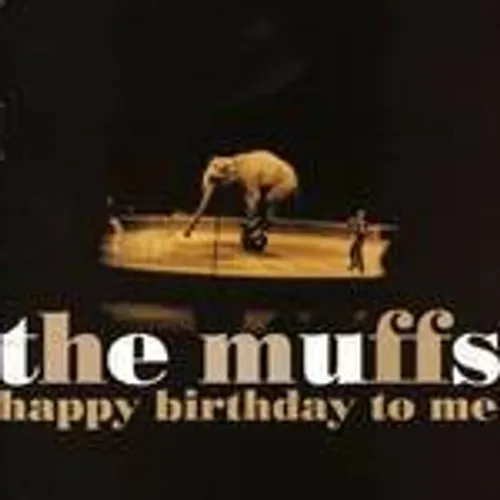 The Muffs - Happy Birthday to Me vinyl record cover