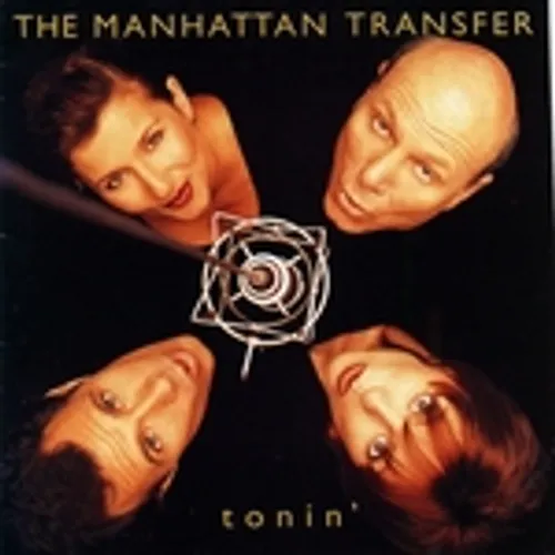 The Manhattan Transfer - Tonin' vinyl record cover