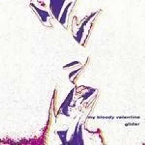 My Bloody Valentine - Glider vinyl record cover
