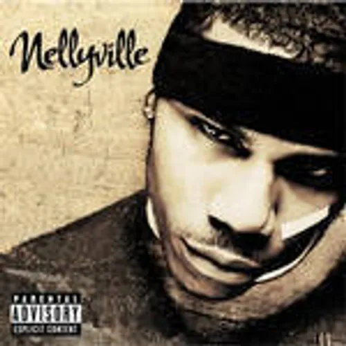 Nelly - Nellyville vinyl record cover