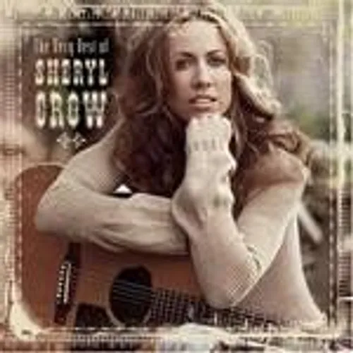 Sheryl Crow - Very Best Of Sheryl Crow vinyl record cover
