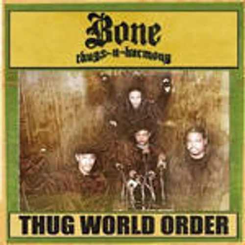 Bone Thugs-N-Harmony - Thug World Order vinyl record cover