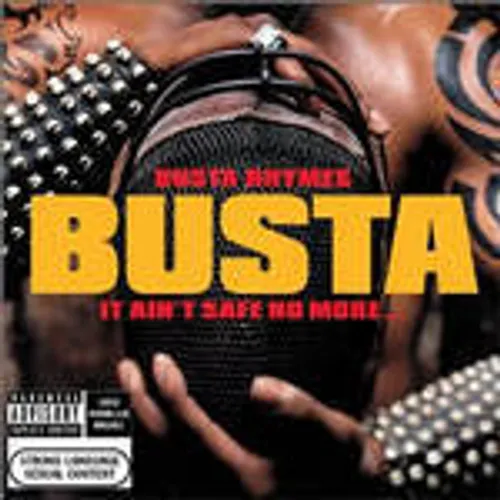 Busta Rhymes - It Ain't Safe No More vinyl record cover