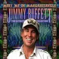 Meet Me In Margaritaville:Ultimate Collection