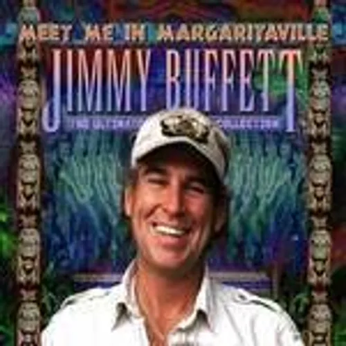 Jimmy Buffett - Meet Me In Margaritaville:Ultimate Collection vinyl record cover