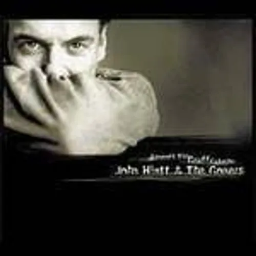 John Hiatt & The Goners - Beneath This Gruff Exterior vinyl record cover