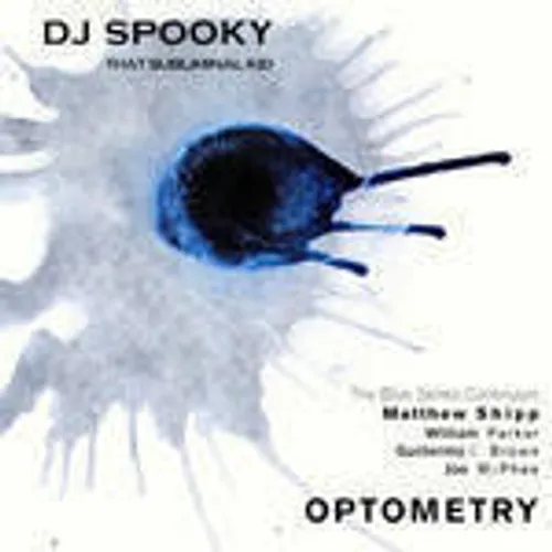 Dj Spooky - Optometry vinyl record cover