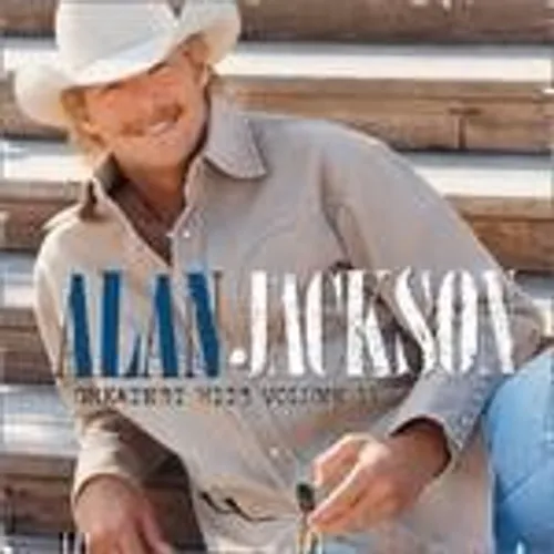 Alan Jackson - Greatest Hits, Vol. 2: and Some Other Stuff vinyl record cover