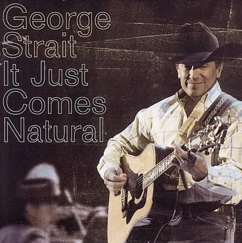 George Strait - It Just Comes Natural vinyl record cover